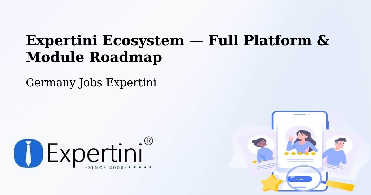 Expertini Ecosystem — Full Platform & Module Roadmap – Alsfeld